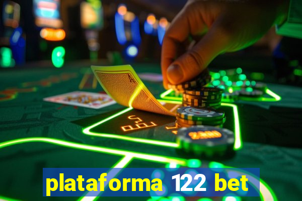 plataforma 122 bet